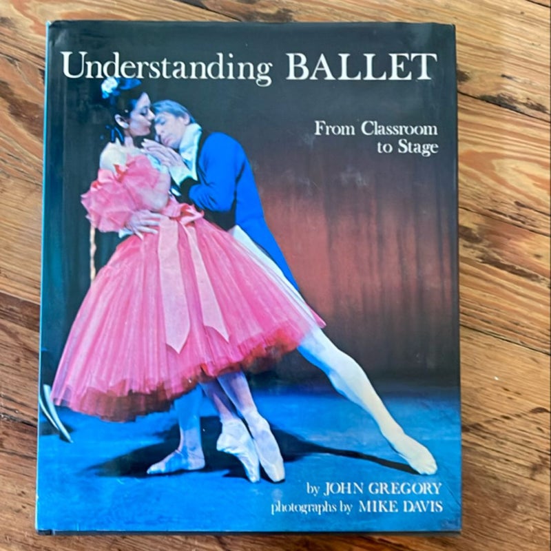 Understanding Ballet