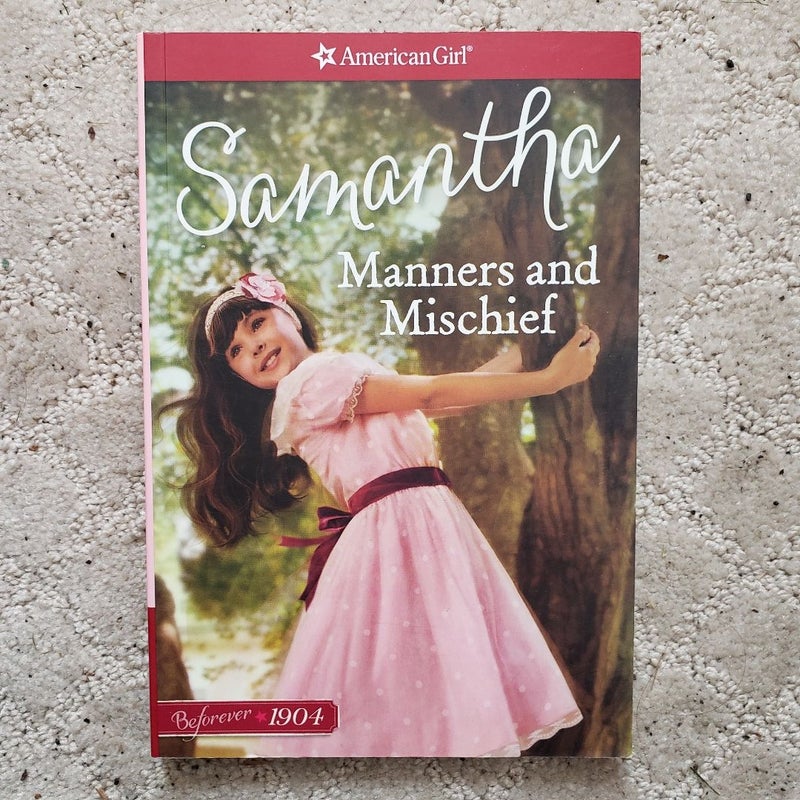 Samantha: Manners and Mischief (This Edition, 2017)