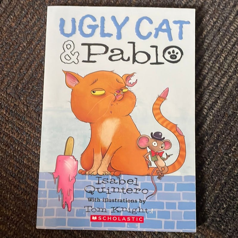 Ugly Cat and Pablo