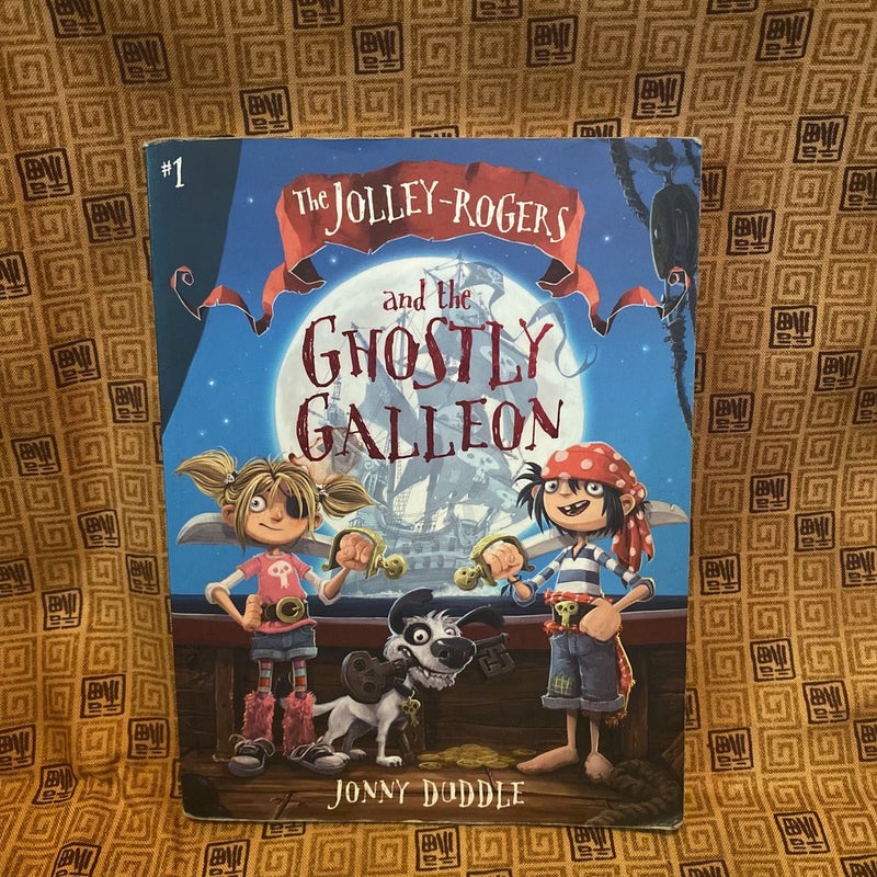 The Jolley-Rogers and the Ghostly Galleon