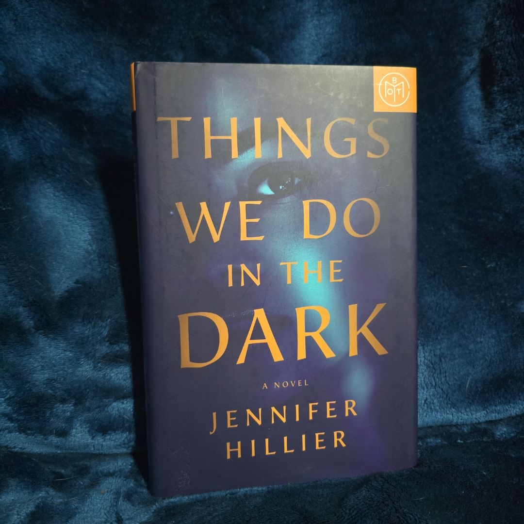 Things We Do in the Dark