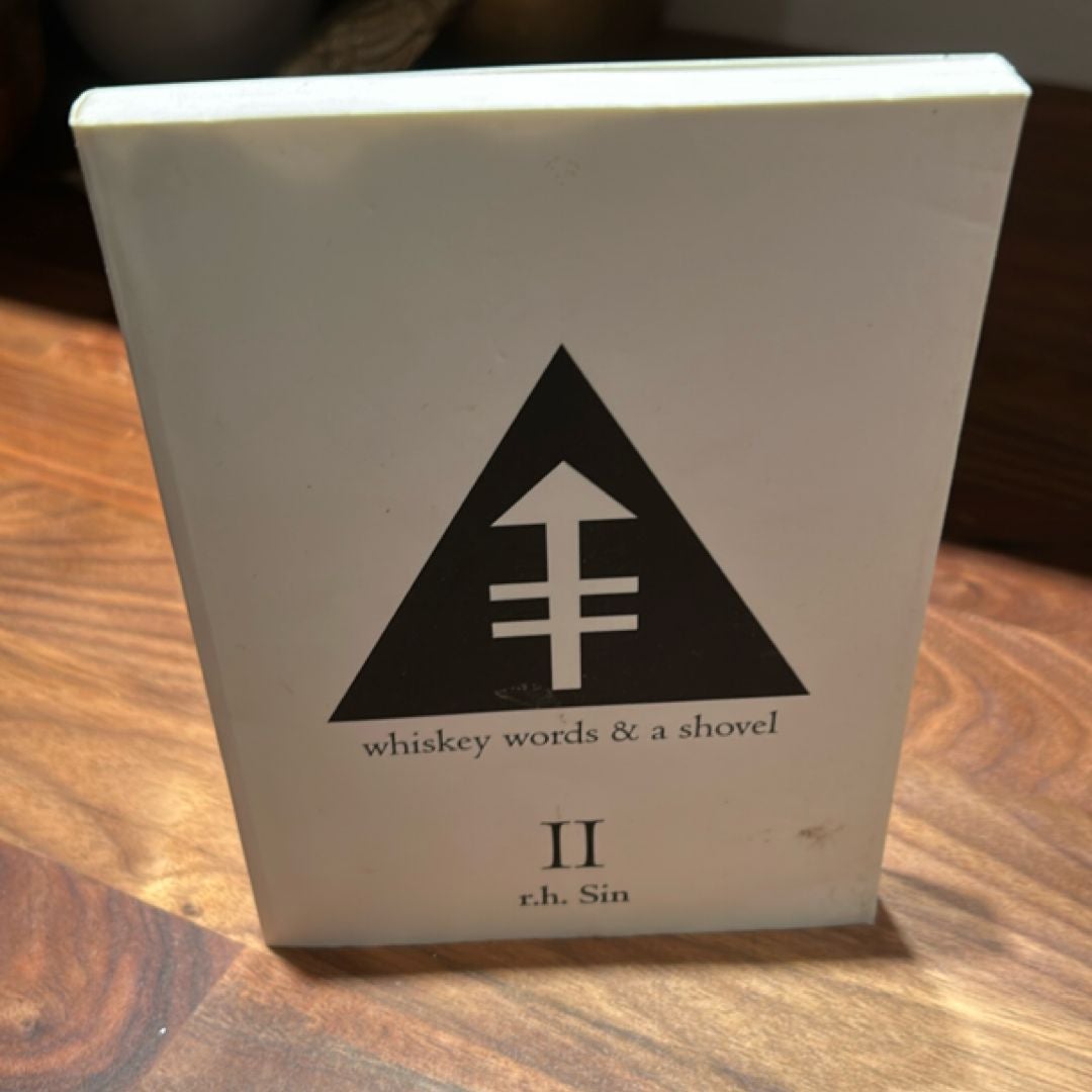 Whiskey Words and a Shovel II