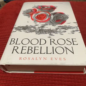 Blood Rose Rebellion