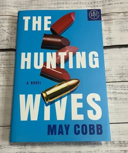 The Hunting Wives