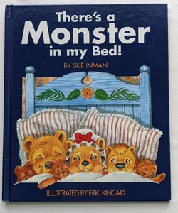 There's a Monster in My Bed!