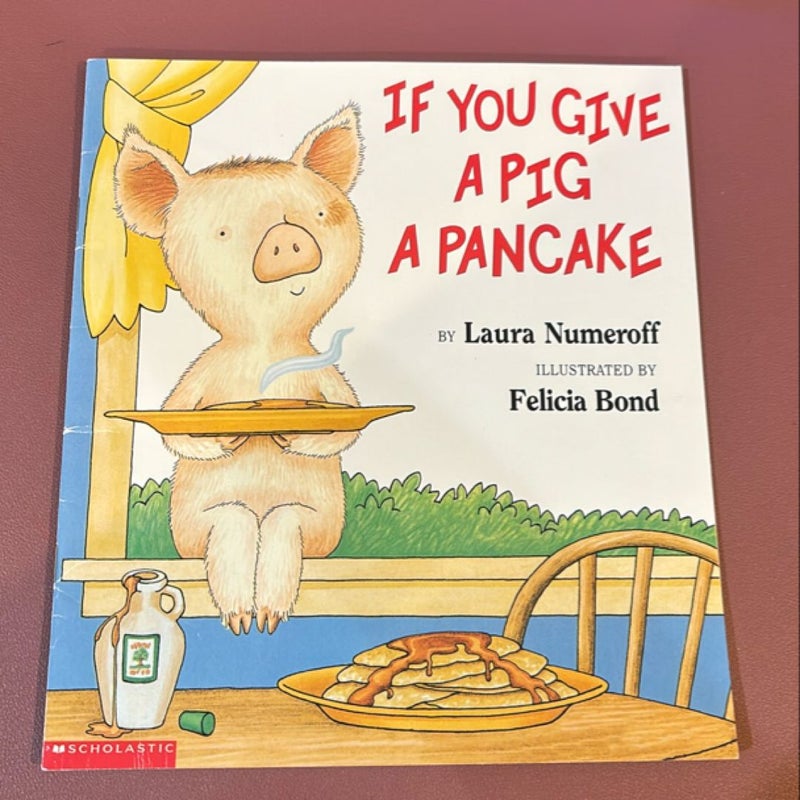 If You Give a Pig a Pancake Big Book