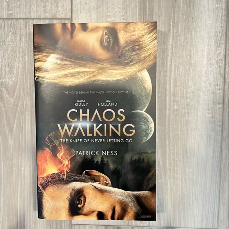 Chaos Walking Movie Tie-In Edition: the Knife of Never Letting Go