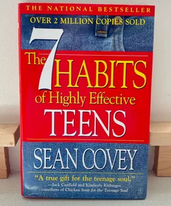 The 7 Habits of Highly Effective Teens