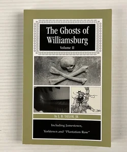 The Ghosts of Williamsburg, Vol. 2