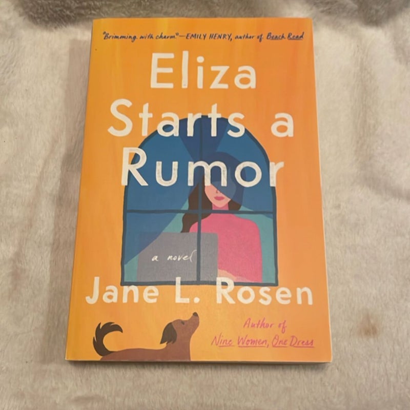 Eliza Starts a Rumor