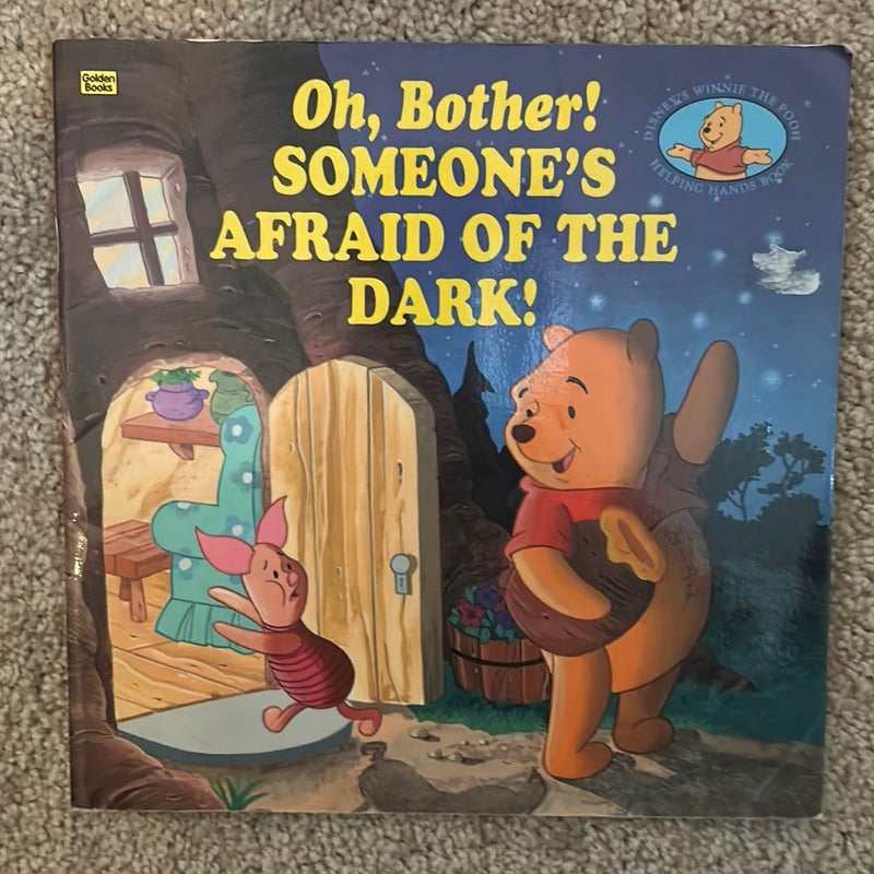 Oh, bother!  Someone’s afraid of the dark!