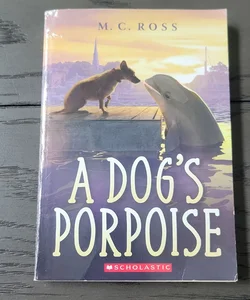 A Dog's Porpoise