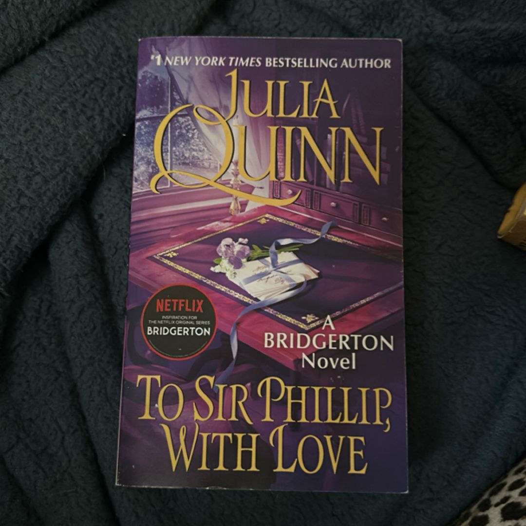 To Sir Phillip, with Love