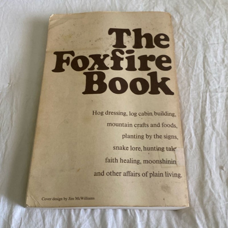 The Foxfire Book
