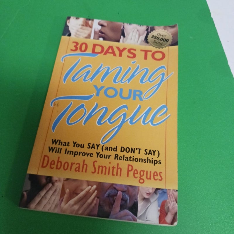 30 Days to Taming Your Tongue