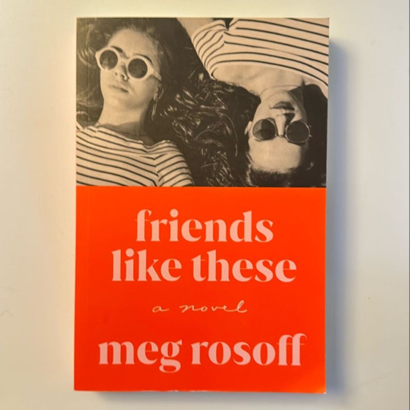 Friends Like These