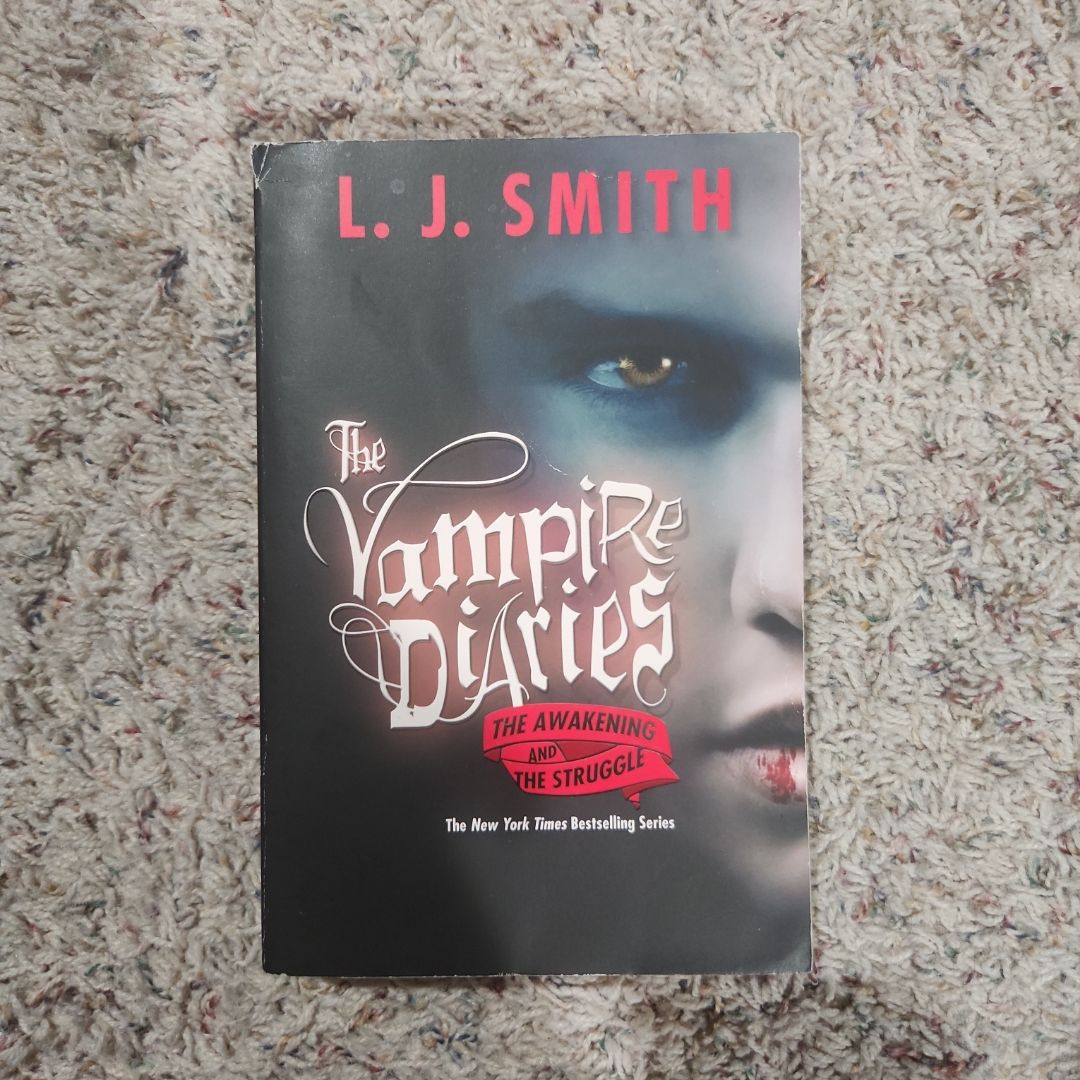 The Vampire Diaries: the Awakening and the Struggle