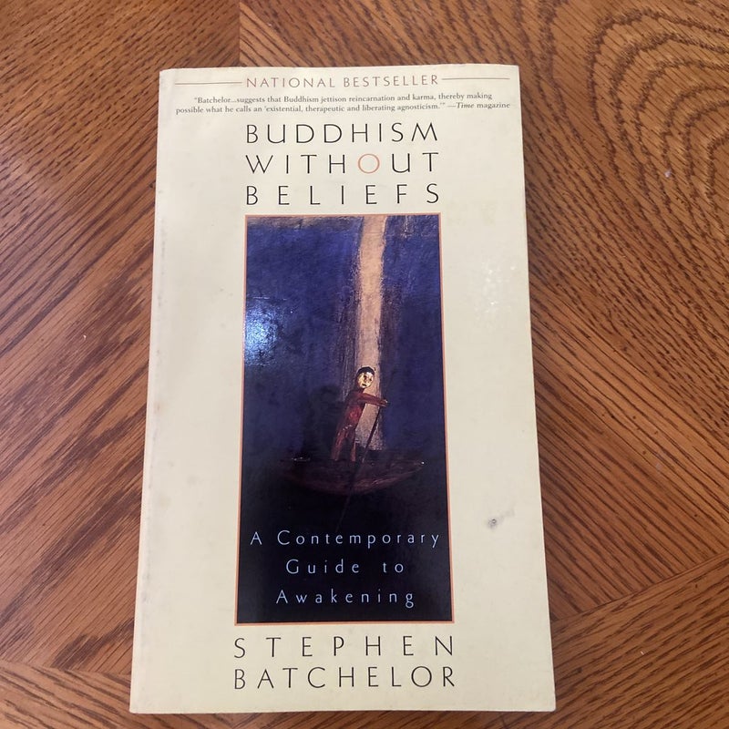 Buddhism Without Beliefs