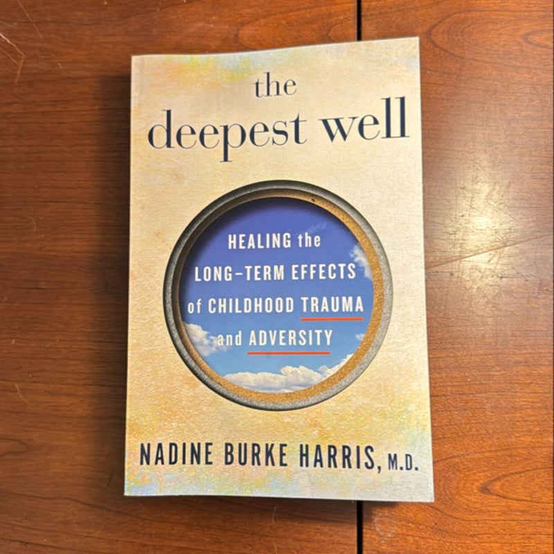 The Deepest Well