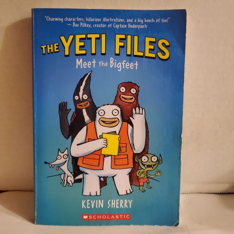 The Yeti Files Meet the Bigfeet