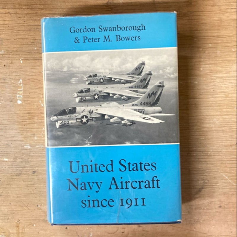 United States Navy Aircraft since 1911