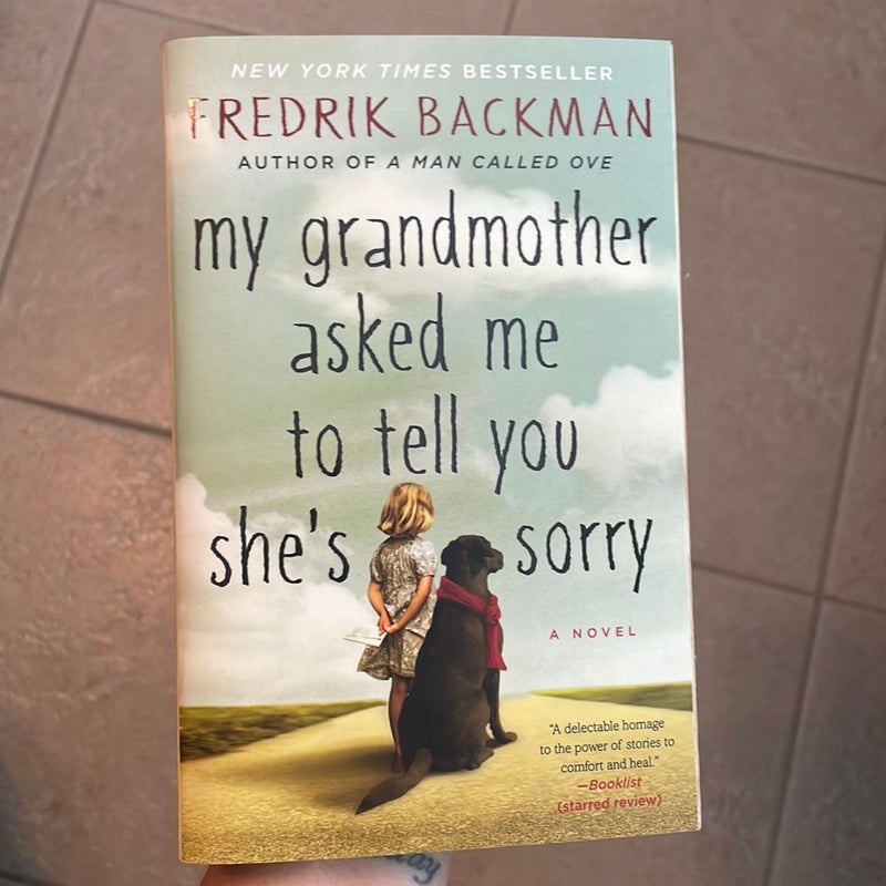 My Grandmother Asked Me to Tell You She's Sorry