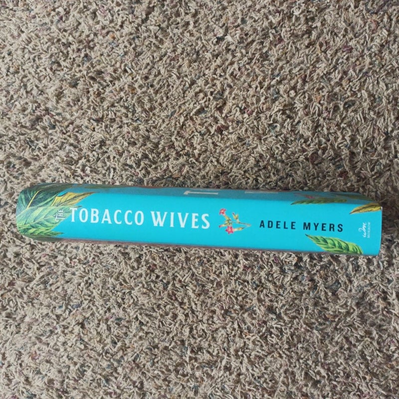 The Tobacco Wives