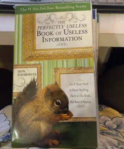 The Perfectly Useless Book of Useless Information