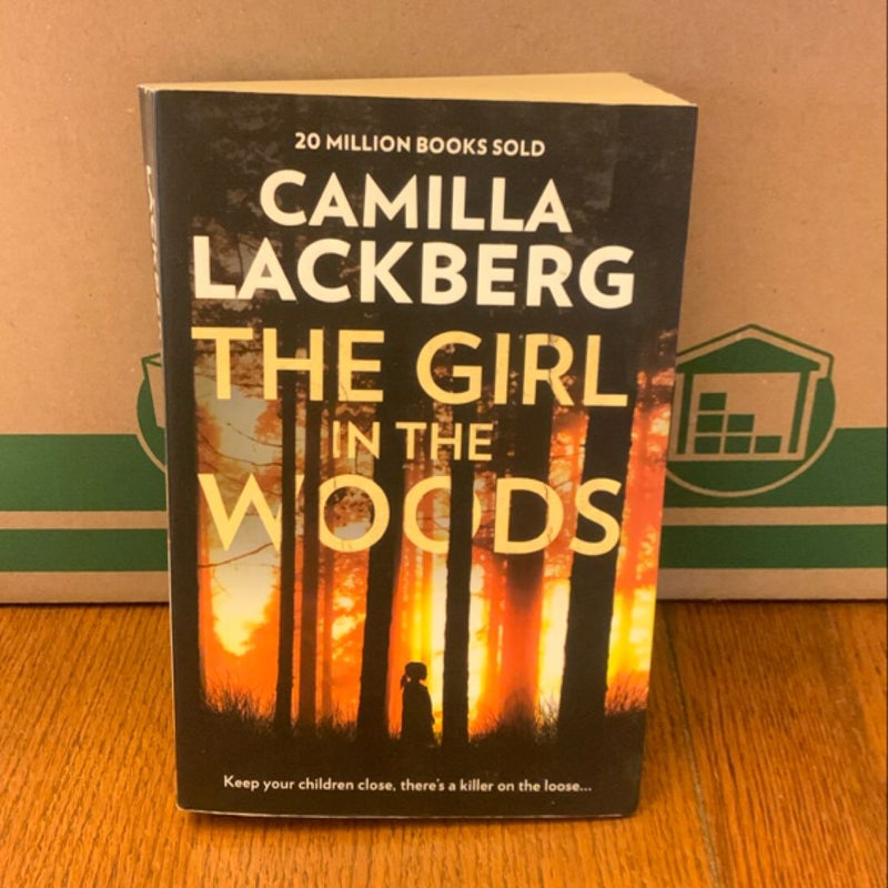 The Girl in the Woods (Patrik Hedstrom and Erica Falck, Book 10)