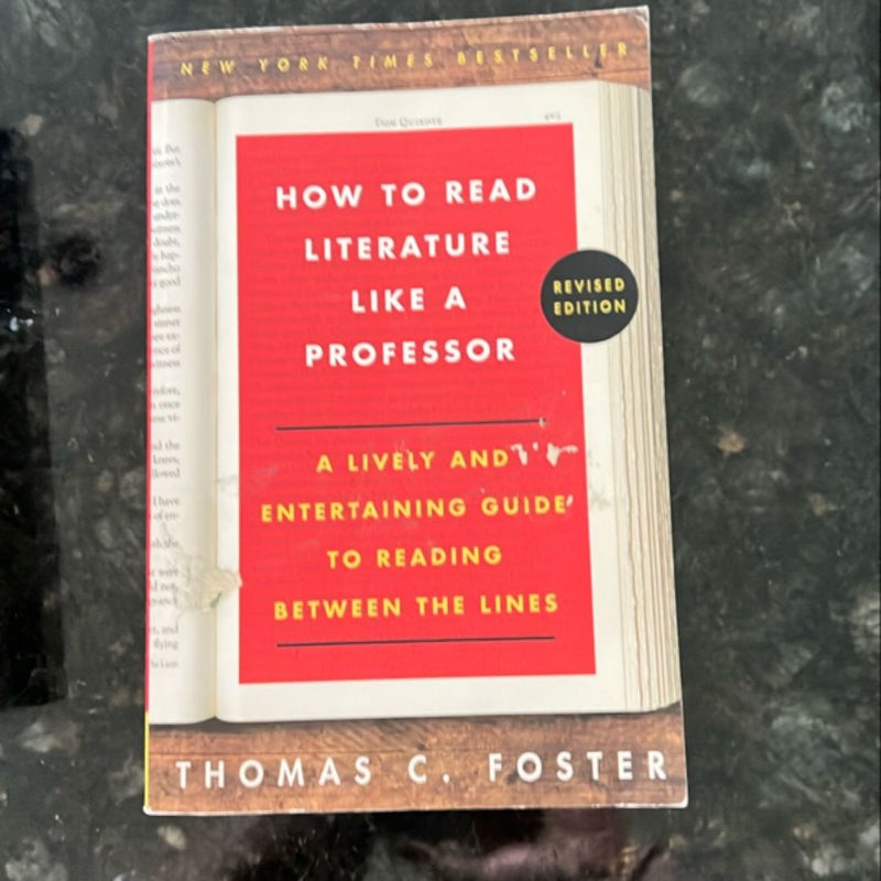 How to Read Literature Like a Professor Revised Edition