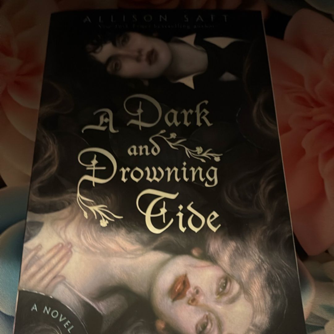 A Dark and Drowning Tide