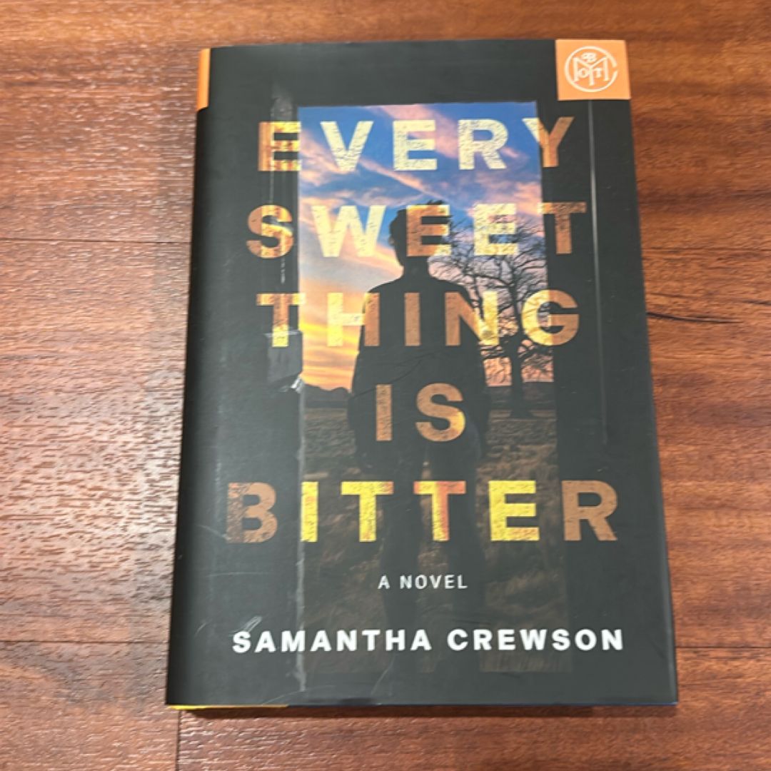 Every Sweet Thing Is Bitter