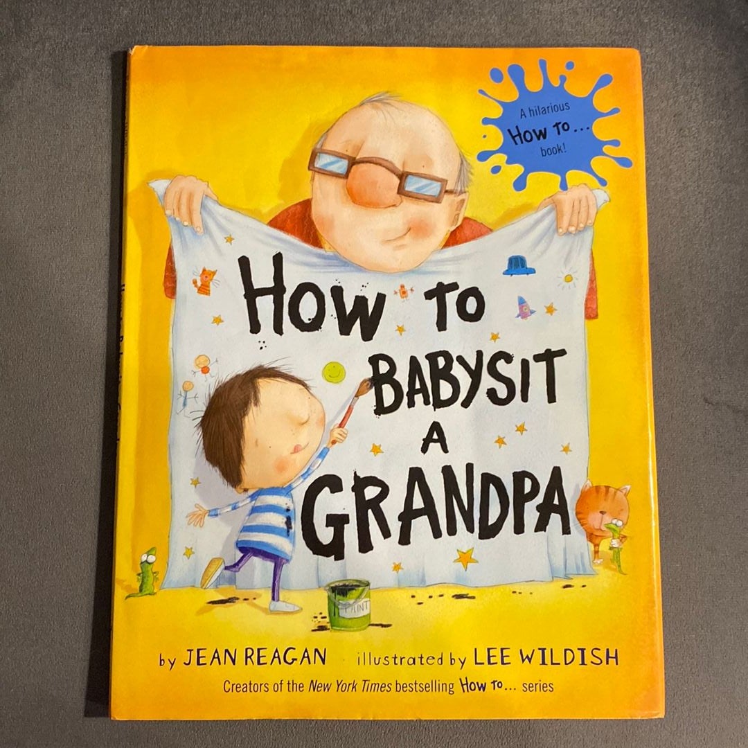 How to Babysit a Grandpa