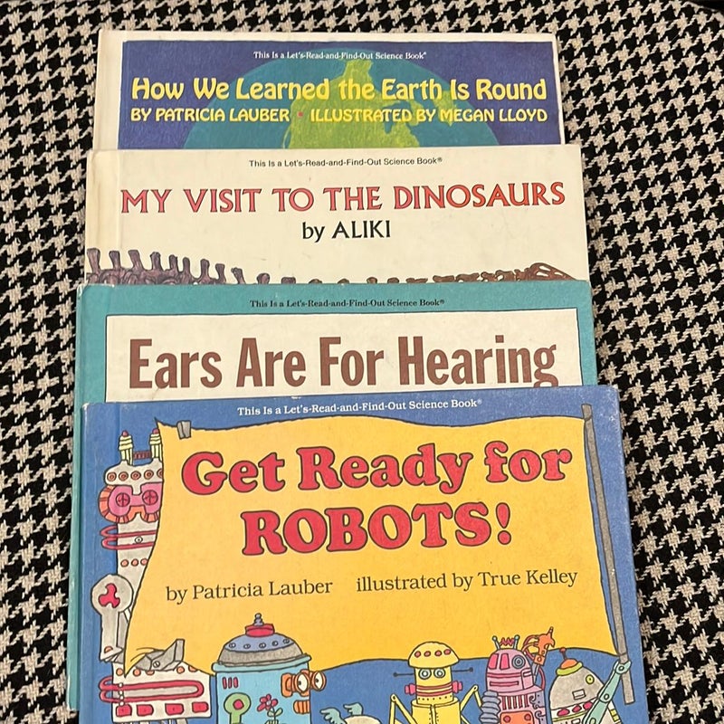 Vintage ‘Let’s Read and Find Out’ Science Book bundle: Get Ready for ROBOTS!, How We Learned The Earth is Round, My Visit to the Dinosaurs