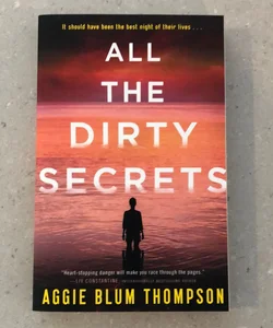 All the Dirty Secrets