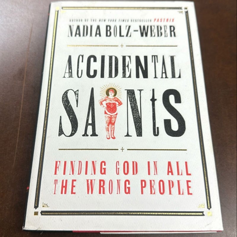 Accidental Saints