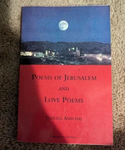 Poems of Jerusalem and Love Poems