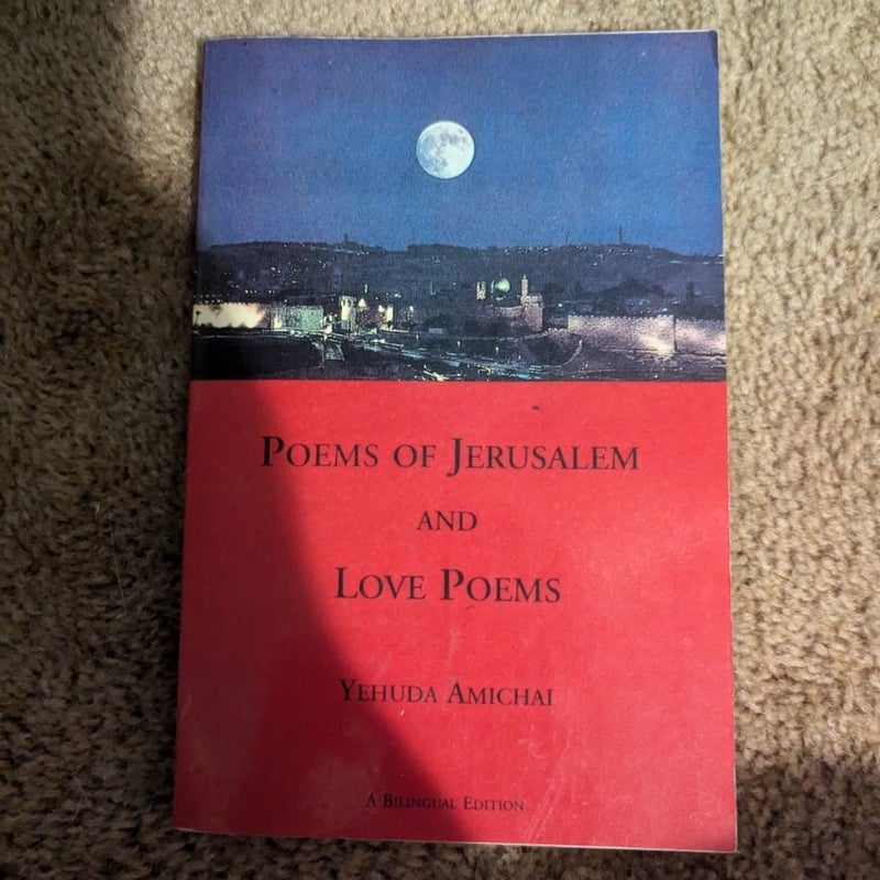 Poems of Jerusalem and Love Poems