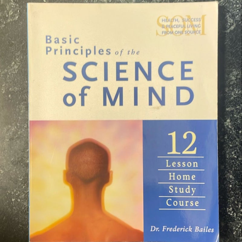 Basic Principles of the Science of Mind