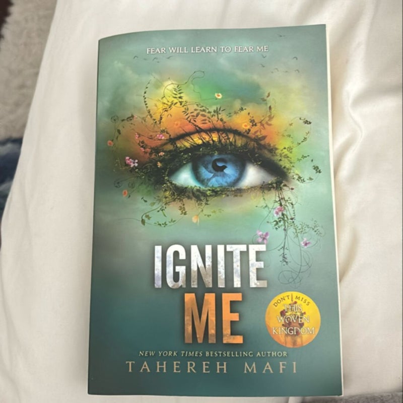 Ignite Me