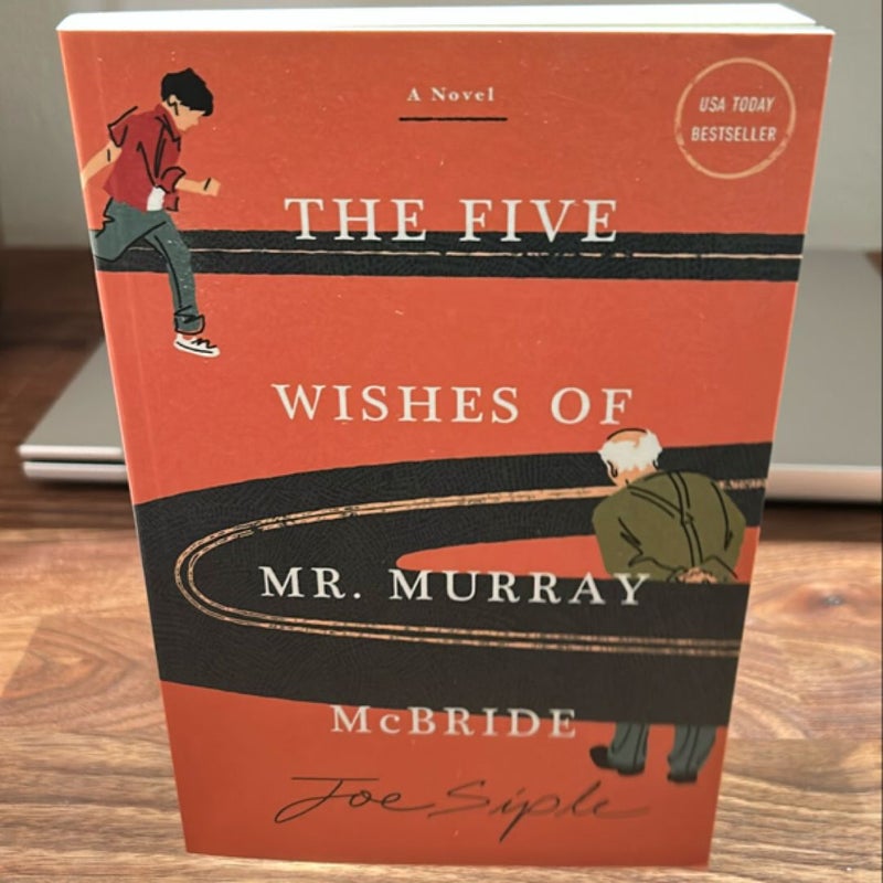 The Five Wishes of Mr. Murray Mcbride