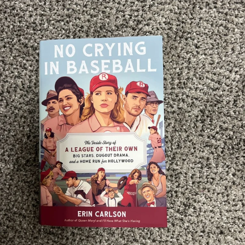 No Crying in Baseball by Erin Carlson