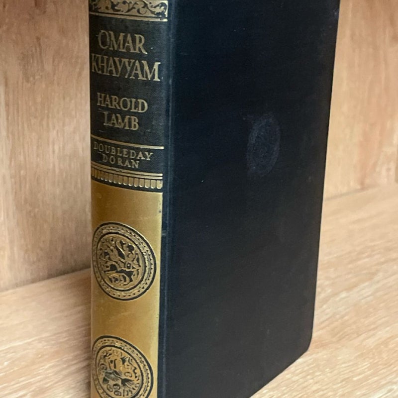 OMAR KHAYYAM, A LIFE 1st Edition BY HAROLD LAMB, 1934 HC