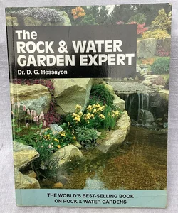 The Rock and Water Garden Expert