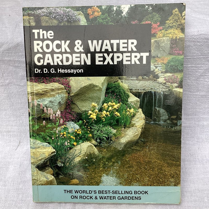 The Rock and Water Garden Expert