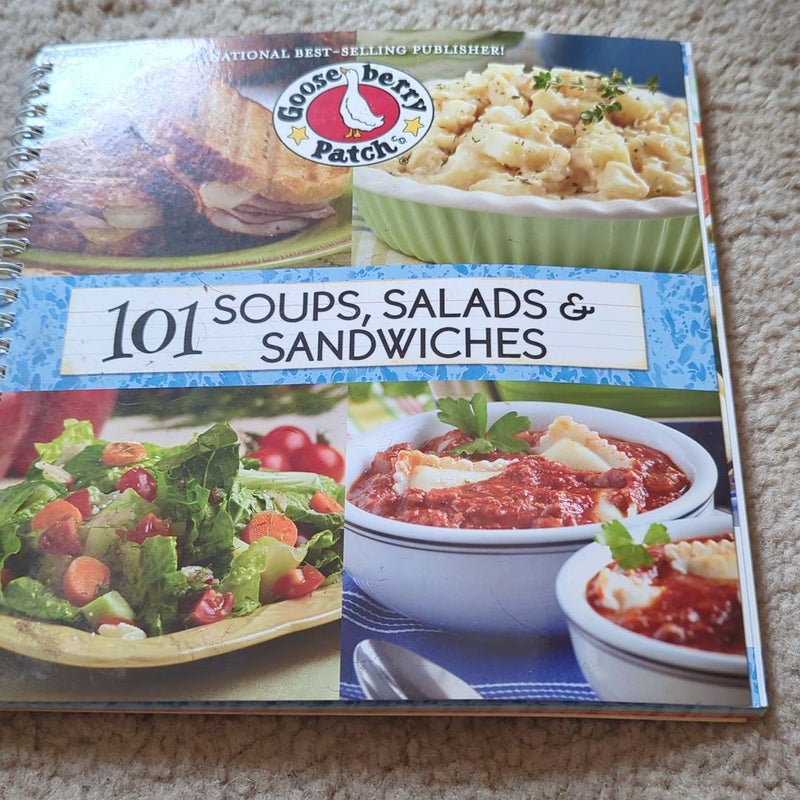 101 Soups, Salads and Sandwiches