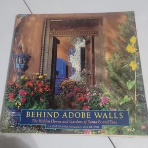 Behind Adobe Walls