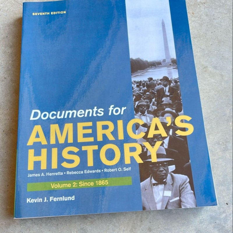 Documents for America's History, Volume II: Since 1865