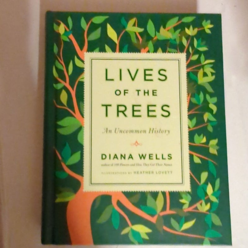 Lives of the Trees