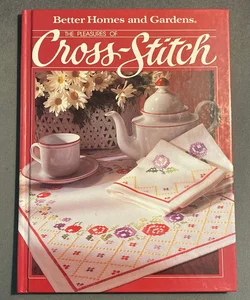 The Pleasure Of Cross-Stitch